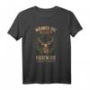 Männer, die Jäger sind, haben die schönsten Frauen - Lustiges Jagd Spruch T-Shirt für Jäger und Förster