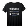 Vorsicht Vor Dem Frauchen Der Hund Ist Harmlos Gassi T-Shirt - Lustiges Geschenk für Hundeliebhaber & Gassi-Gänger zu Weihnachten & Geburtstag