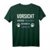 Vorsicht Vor Dem Frauchen Der Hund Ist Harmlos Gassi T-Shirt - Lustiges Geschenk für Hundeliebhaber & Gassi-Gänger zu Weihnachten & Geburtstag