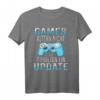 Lustiges Zocken Gamer Update T-Shirt für Nerds & Online Player - Perfekt für Gaming Conventions, LAN Parties & als Geschenk zu Weihnachten oder Geburtstag