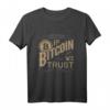 In Bitcoin We Trust Kryptowährung BTC T-Shirt – Perfektes Geschenk für Krypto-Trader, Miner & Blockchain Fans