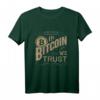 In Bitcoin We Trust Kryptowährung BTC T-Shirt – Perfektes Geschenk für Krypto-Trader, Miner & Blockchain Fans