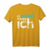N scheiß muss ich – Lustiges T-Shirt für Arbeit, Schule & Ausbildung mit humorvollem Spruch, perfektes Geschenk für Freunde und dich selbst