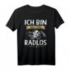 Ich Bin Selten Radlos - Lustiges Fahrrad T-Shirt für Radfahrer, Mountainbiker und Downhill Fahrer als Geschenkidee