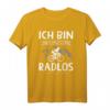 Ich Bin Selten Radlos - Lustiges Fahrrad T-Shirt für Radfahrer, Mountainbiker und Downhill Fahrer als Geschenkidee