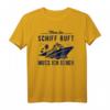 Wenn das Schiff ruft - Kreuzfahrt T-Shirt mit maritimer Grafik und lustigem Spruch, ideales Geschenk für Meer- und Schiffliebhaber