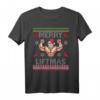 Merry Liftmas Weihnachtsmann Fitness T-Shirt - Lustiges Geschenk für Pumper & Bodybuilder zu Weihnachten