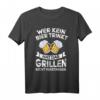 Lustiges Grill T-Shirt für Männer – Perfekte Geschenkidee für BBQ-Fans, Grillmeister & Grillkönige