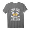 Lustiges Grill T-Shirt für Männer – Perfekte Geschenkidee für BBQ-Fans, Grillmeister & Grillkönige