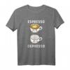 Depresso Barista Espresso Cappuccino Kaffee T-Shirt – Humorvolles Outfit für Kaffeeliebhaber & Kaffeejunkies, Spaßgeschenk für Morgenmuffel & Frühaufsteher