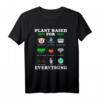 Pflanze basiertes T-Shirt - Veganes Geschenk für Veganer, Vegetarier & Animal Rights Aktivisten zu Muttertag, Vatertag, Geburtstag & Weihnachten
