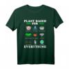 Pflanze basiertes T-Shirt - Veganes Geschenk für Veganer, Vegetarier & Animal Rights Aktivisten zu Muttertag, Vatertag, Geburtstag & Weihnachten
