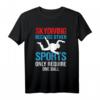 Fallschirmspringen T-Shirt - Because Other Sports Only Require One Ball - Lustiges Outfit für Extremsportler & Gleitschirmflieger