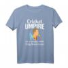 Cricket & Baseball Umpire Like A Baseball Umpire T-Shirt - Funny Officiator Gift for Referees and Linesmen