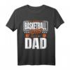 Herren Basketball Dad Vater Korbball Basketballspieler T-Shirt - Lustiges Geschenk für Basketballliebhaber, Väter & Teams