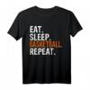 Eat Sleep Basketball Repeat Geschenk T-Shirt - Perfekt für Fans, Spieler und Coaches, ideal für Geburtstag, Weihnachten & Thanksgiving