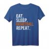 Eat Sleep Basketball Repeat Geschenk T-Shirt - Perfekt für Fans, Spieler und Coaches, ideal für Geburtstag, Weihnachten & Thanksgiving