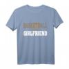 Basketball Is My Girlfriend Lustiges Basketball Spieler T-Shirt – Perfektes Geschenk für Basketballfans & Freunde