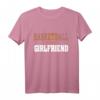 Basketball Is My Girlfriend Lustiges Basketball Spieler T-Shirt – Perfektes Geschenk für Basketballfans & Freunde