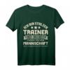 Lustiges Trainer T-Shirt mit Spruch für Fußball, Handball, Tischtennis & mehr – Perfektes Geschenk für Sporttrainer zu Weihnachten & Geburtstag