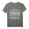 Lustiges Trainer T-Shirt mit Spruch für Fußball, Handball, Tischtennis & mehr – Perfektes Geschenk für Sporttrainer zu Weihnachten & Geburtstag