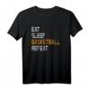 Eat Sleep Basketball Repeat T-Shirt – Geschenk für Fans, Spieler, Trainer & Teamsportler, ideal für Geburtstage, Mutter- und Vatertag