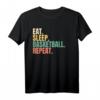 Eat Sleep Basketball Repeat T-Shirt - Vintage Retro Motiv für Basketballfans und Sportbegeisterte
