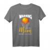 Warning Basketball Mom T-Shirt - Lustiges Design für Basketballfans, Mütter, Trainer & Spieler als Geschenkidee