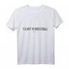 The Art of Basketball 2.1 T-Shirt – Klassisches Basketball Fan-Shirt mit langlebigem Doppelnaht-Design