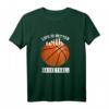 Basketball Liebhaber - Das Leben ist besser mit Basketball T-Shirt | Team- und Fan-Design für junge Spieler & Fans