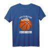 Basketball Liebhaber - Das Leben ist besser mit Basketball T-Shirt | Team- und Fan-Design für junge Spieler & Fans