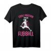 Coole Mädchen spielen Fußball T-Shirt - Perfektes Geschenk für Fußballfans, Torwartinnen & Vereinsmitglieder, ideal zum Geburtstag & Weihnachten