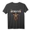 Servus Hirsch Bayern Tirol Steiermark Jäger lustig T-Shirt – Regionaler Gruß für Jäger, Oktoberfest & Trachtenträger
