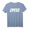 Opfer German T-Shirt - Humorvolles deutsches Geschenk mit klassischem Schnitt & doppelt genähtem Saum