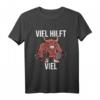 Viel Hilft Viel Bodybuilder T-Shirt – Lustiges Fitness- und Kraftsport Motiv für Gym, Workout & Muskelaufbau, ideales Geschenk für Pumper & Fitnessfreaks