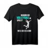 Volleyballerin T-Shirt | Lustige Geschenkidee für Volleyballer, Fans und Trainer – Perfekt für Weihnachten & Geburtstag