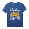 Lesen ist Eintrittskarte für Abenteuer Buchliebhaber T-Shirt – Perfektes Geschenk für Leser, Bibliothekare und Bücherfreunde