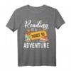 Lesen ist Eintrittskarte für Abenteuer Buchliebhaber T-Shirt – Perfektes Geschenk für Leser, Bibliothekare und Bücherfreunde