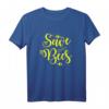 Save The Bees T-Shirt – Imker Geschenk zum Schutz der Bienen, ideal für Umwelt- und Naturschützer, Weihnachten & Geburtstage