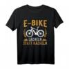 E-Bike Spruch T-Shirt - Lächeln Statt Hecheln, lustiges Geschenk für Fahrradfahrer, Männer & Frauen, Papa, Mama, Oma & Opa
