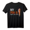 My Pen Is Bigger Than Yours T-Shirt – Lustiges Blogger T-Shirt mit Spruch für Humorvolle Blogger, Büro & Selfie-Enthusiasten