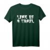 Life is a Trail MTB Fahrrad T-Shirt – Lustiges Geschenk für Mountainbiker, Rennradfahrer & BMX Fans zum Geburtstag & Abenteuer