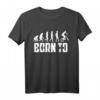 Evolution Born To Ride BMX T-Shirt – Lustiges Fahrrad T-Shirt für BMX-Fahrer & Freestyle Bike Enthusiasten, perfektes Geschenk für Wettbewerbe & Anlässe