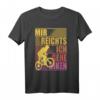 Lustiges Fahrrad Geschenk für Radfahrer - Mountainbike, Rennrad, Dirtbike T-Shirt für Bike-Fans
