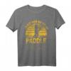 Stand Up Paddling T-Shirt SUP Paddle Board Surfen Surfer – Perfektes Wassersport Geschenk für Männer, Frauen & Kinder