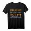 Killing Workouts Not Animals T-Shirt für Vegane Bodybuilder & Tierliebhaber – Perfektes Geschenk für Fitness, Krafttraining & Umweltbewusste