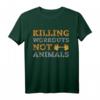 Killing Workouts Not Animals T-Shirt für Vegane Bodybuilder & Tierliebhaber – Perfektes Geschenk für Fitness, Krafttraining & Umweltbewusste