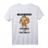 Bearserker Bodybuilding-Teddybär & Motivation T-Shirt – Für Kraftsportler, Powerlifter und Bodybuilder
