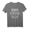 One More Rep Bodybuilding Gym T-Shirt – Motivationsshirt für Kraftsport, Gewichtheber & Fitnessbegeisterte, ideales Geschenk für Geburtstag & Weihnachten