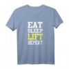 Eat Sleep Lift Repeat Fitness T-Shirt - Humorvolles Workout Design für Bodybuilder, Kraftsportler & Fitnessstudio Fans